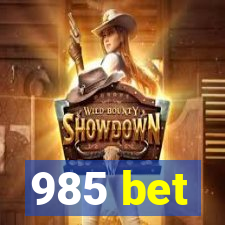 985 bet